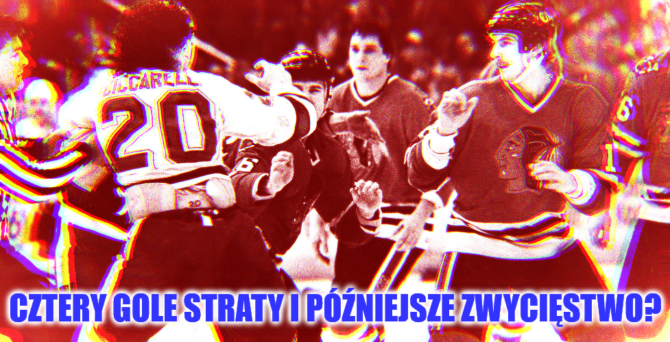 Cztery gole straty i późniejsze zwycięstwo? Tak w play-offach bywało