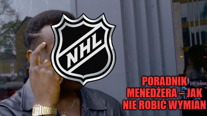 Trade Deadline. Poradnik menedżera – jak NIE robić wymian