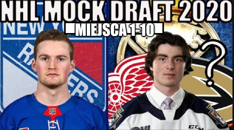 Mock draft 2020 – przykładowa selekcja – miejsca 1-10