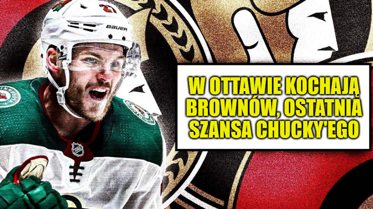 Analiza: w Ottawie kochają Brownów, ostatnia szansa Chucky’ego