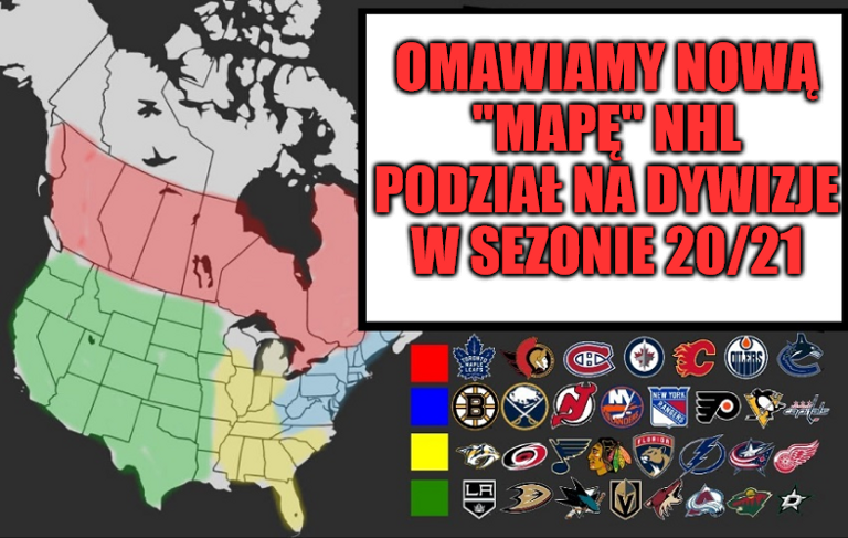 Radio NHL w PL #129: nowe dywizje w NHL – omawiamy „mapę”!