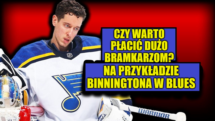 Kontrakt. Czy warto płacić dużo bramkarzom? Na przykładzie Binningtona w Blues
