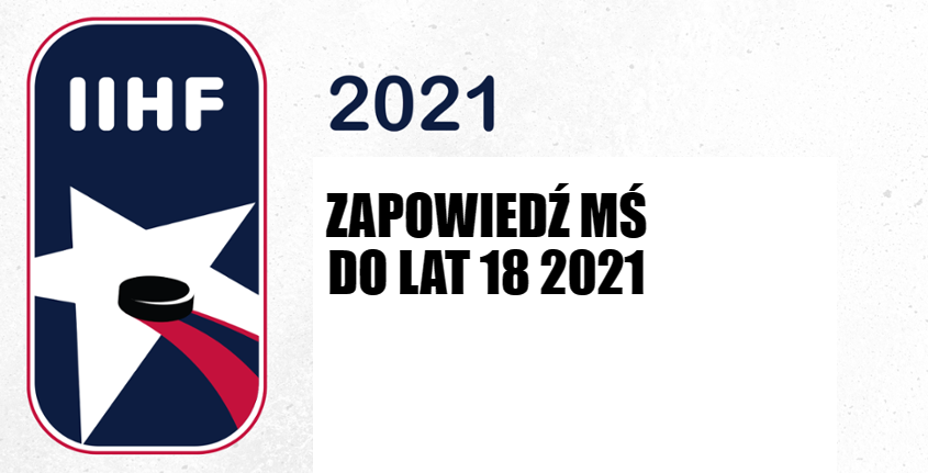 Analiza: Zapowiedź MŚ do lat 18 2021