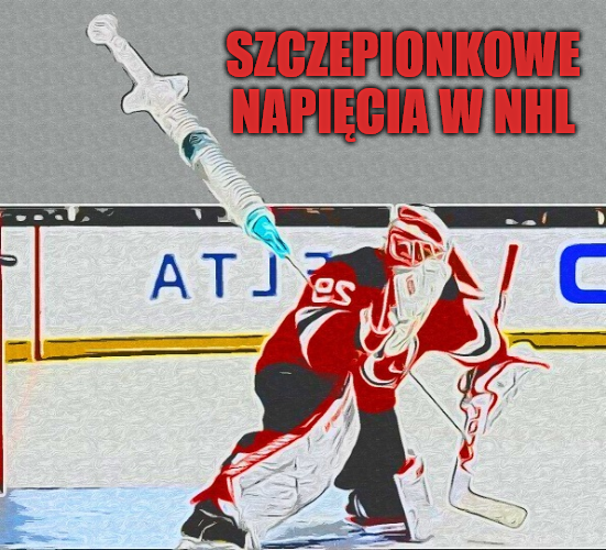 Szczepionkowe napięcia w NHL. Porażka hokejowej mentalności?