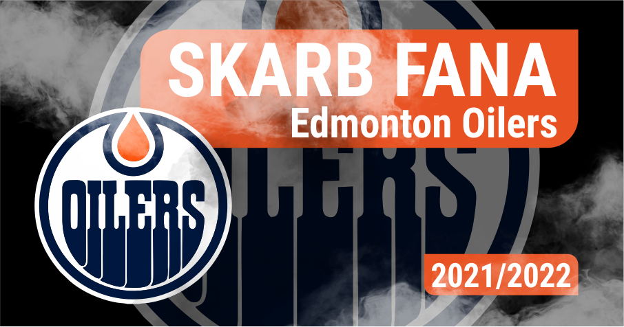 Skarb Fana NHL – Edmonton Oilers – sezon 2021/22