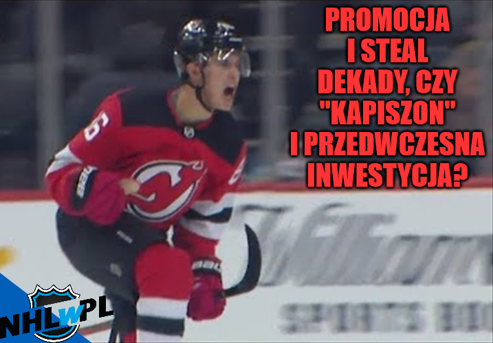 Kontrakt. Promocja i steal dekady, czy „kapiszon” i przedwczesna inwestycja?