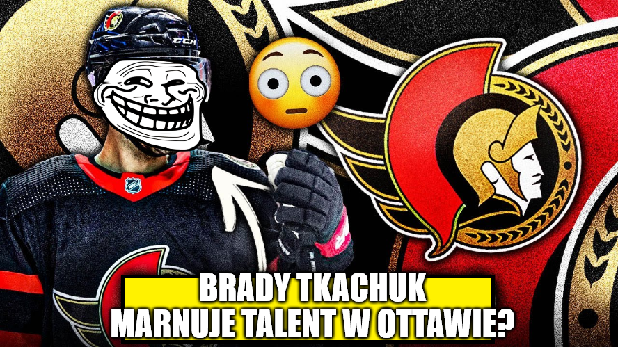Dusza za kapitana Senators. Brady Tkachuk marnuje talent w Ottawie?