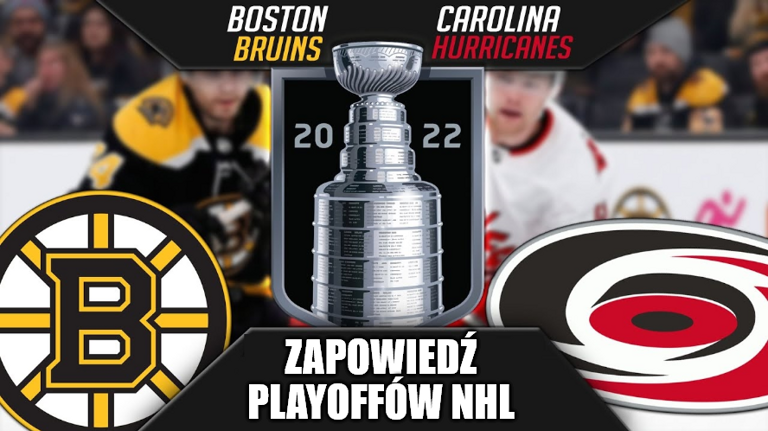 Zapowiedź playoffów NHL. Carolina Hurricanes vs Boston Bruins