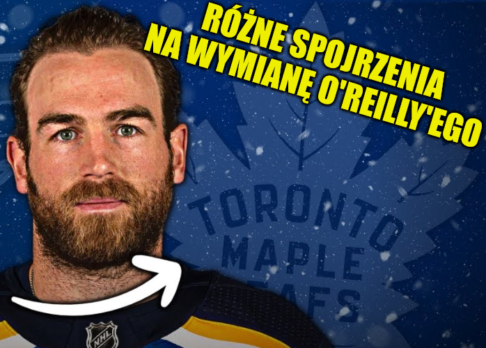 Różne spojrzenia na wymianę O’Reilly’ego. Wszystko albo nic GM-a Maple Leafs