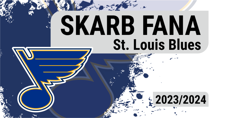 Skarb Fana NHL – St. Louis Blues – sezon 2023/24