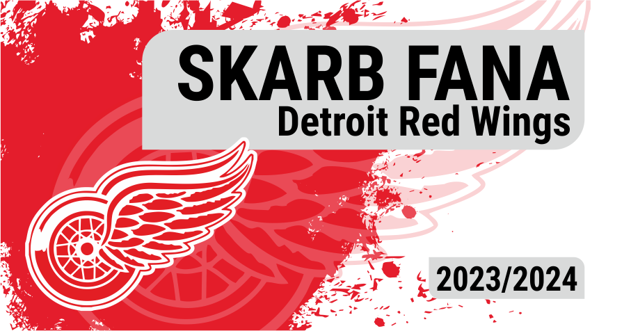Skarb Fana NHL – Detroit Red Wings – sezon 2023/24