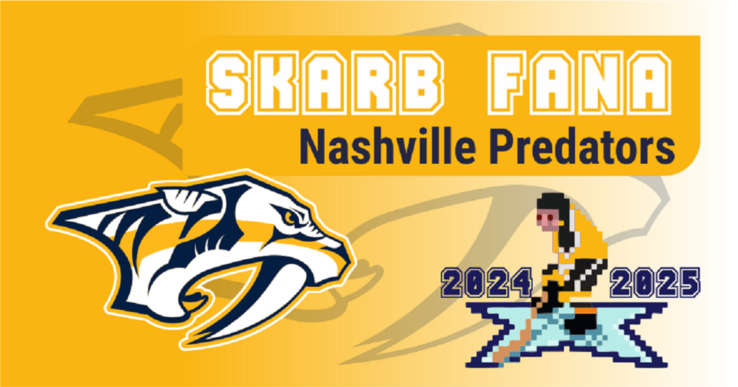 Skarb Fana NHL – Nashville Predators – sezon 2024/25