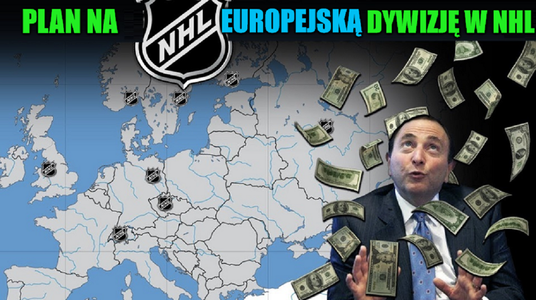 Dywizja Europejska NHL to nie mit. Liga testuje miasta i areny! Hokej