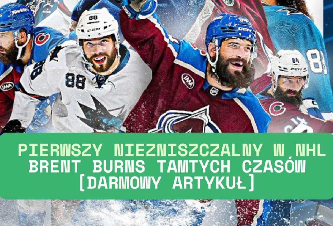 Pierwszy niezniszczalny w NHL. Brent Burns tamtych czasów