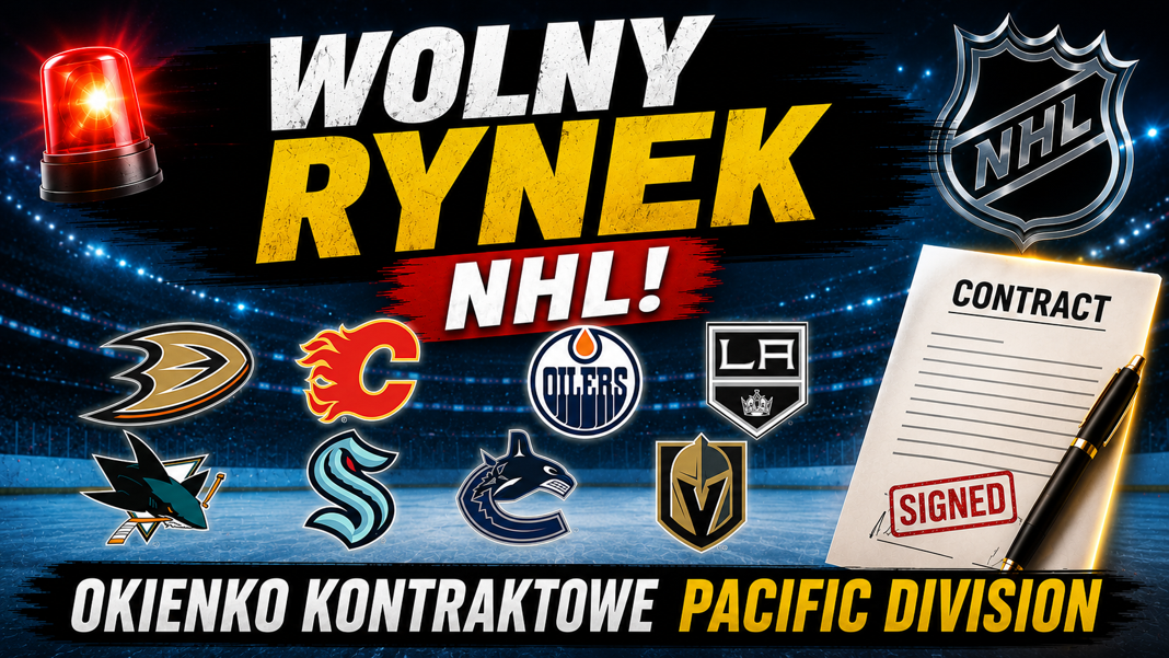 Radio NHL 266. Okienko kontraktowe! Pacific Division pod lupą i oceną