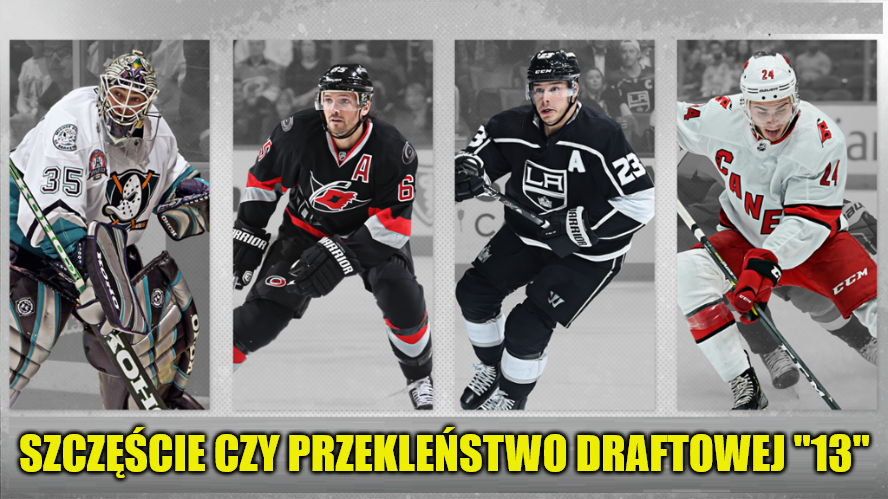 Szczęście czy przekleństwo draftowej „13”