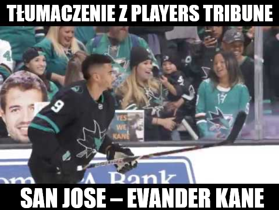 Tłumaczenie z Players Tribune. San Jose – Evander Kane