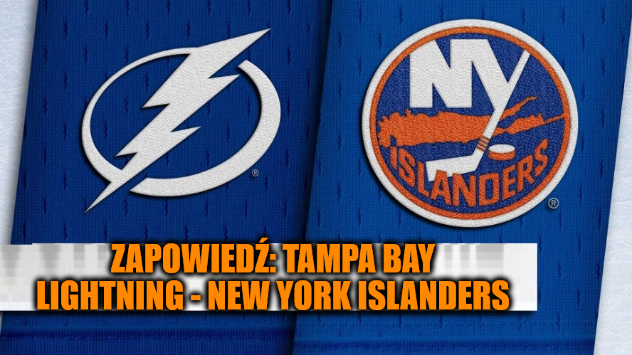 Analiza: Tampa Bay Lightning – New York Islanders