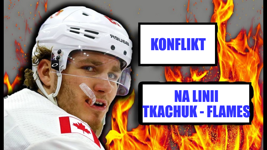 Lekcja stylu. Konflikt na linii Matthew Tkachuk – Calgary Flames?