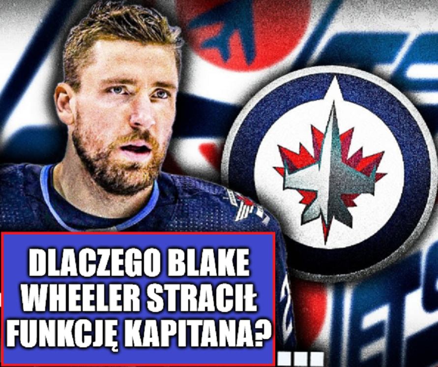 Czystki w Winnipeg – dlaczego Blake Wheeler stracił funkcję kapitana?