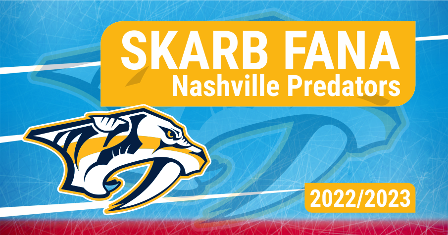 Skarb Fana NHL – Nashville Predators – sezon 2022/23