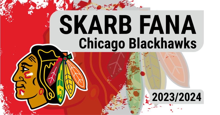 Skarb Fana NHL – Chicago Blackhawks – sezon 2023/24
