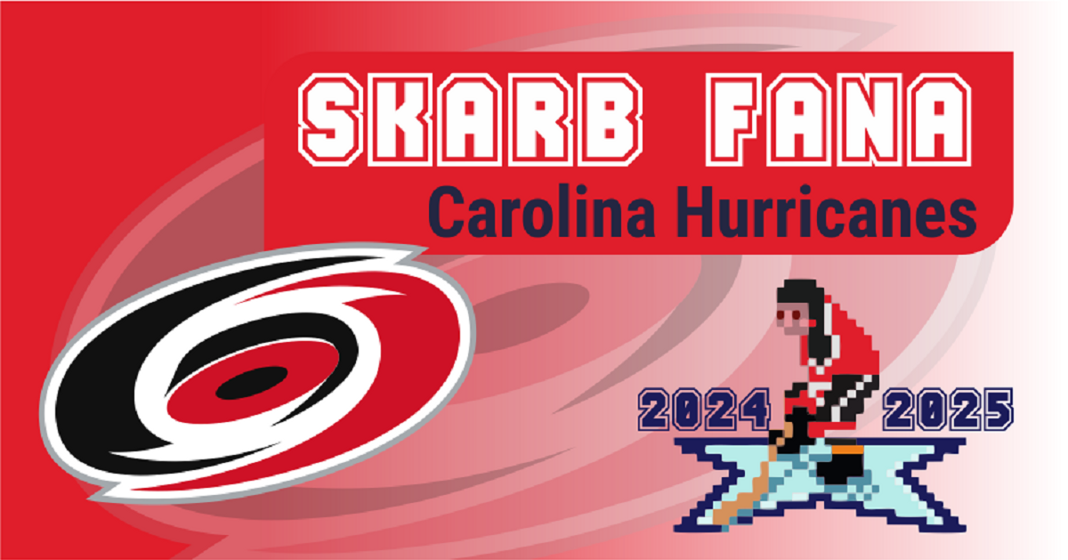 Skarb Fana NHL – Carolina Hurricanes – sezon 2024/25