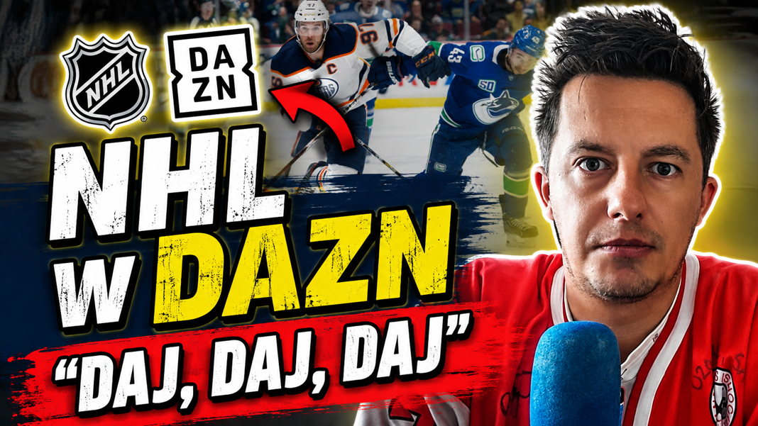 WIDEO. Transmisje z NHL w DAZN! Ceny i kultura „daj, daj daj”